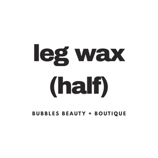Leg Wax - Half