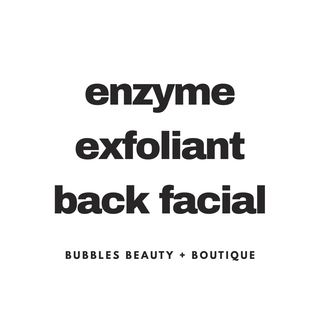 Enzyme Exfoliant Back Facial
