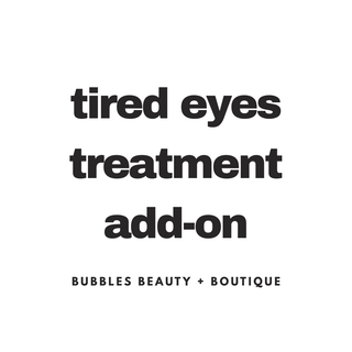 Tired Eyes Treatment Add-On