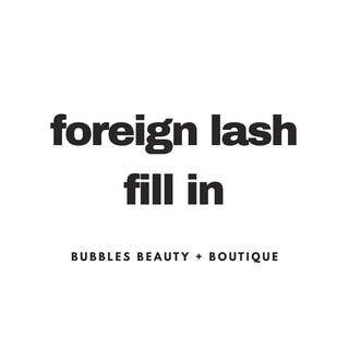 Foreign Lash Fill In